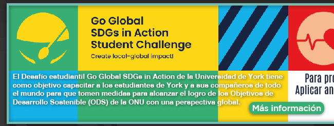 'Go Global SDGs in Action Student Challenge 2023-24' - York University (Más información)